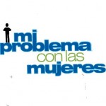 mi-problema-con-mujeres